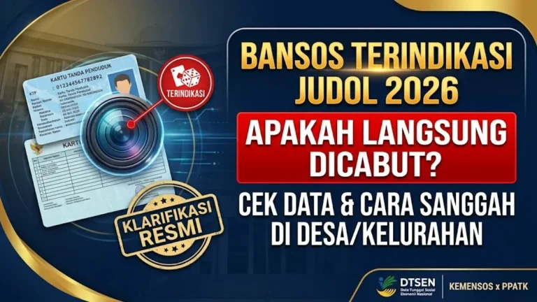 Bansos Terindikasi Judol 2026 Cara Cek Status dan Ajukan Sanggah Jika Ditangguhkan