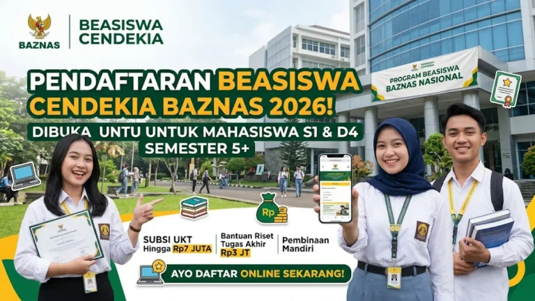 Beasiswa Cendekia BAZNAS 2026 Syarat Mahasiswa S1 dan Cara Daftar Online