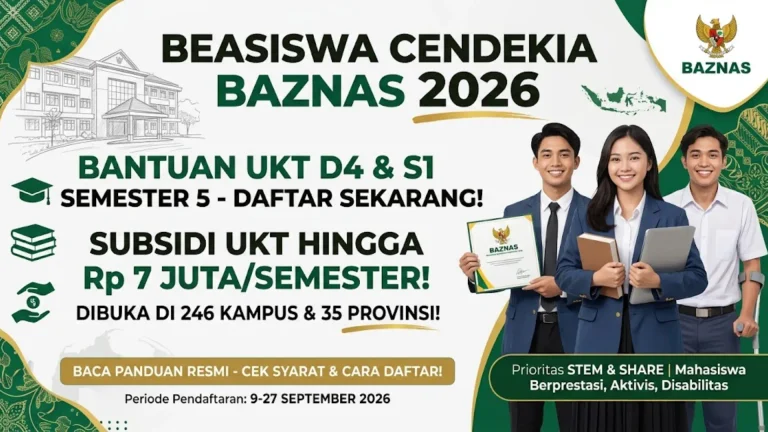 Beasiswa Cendekia BAZNAS 2026 Syarat Pendaftaran dan Cara Mendapatkan Bantuan Kuliah
