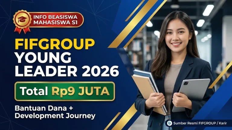 Beasiswa FIFGROUP Young Leader 2026 Dapat Rp9 Juta untuk Mahasiswa S1 Cek Syaratnya