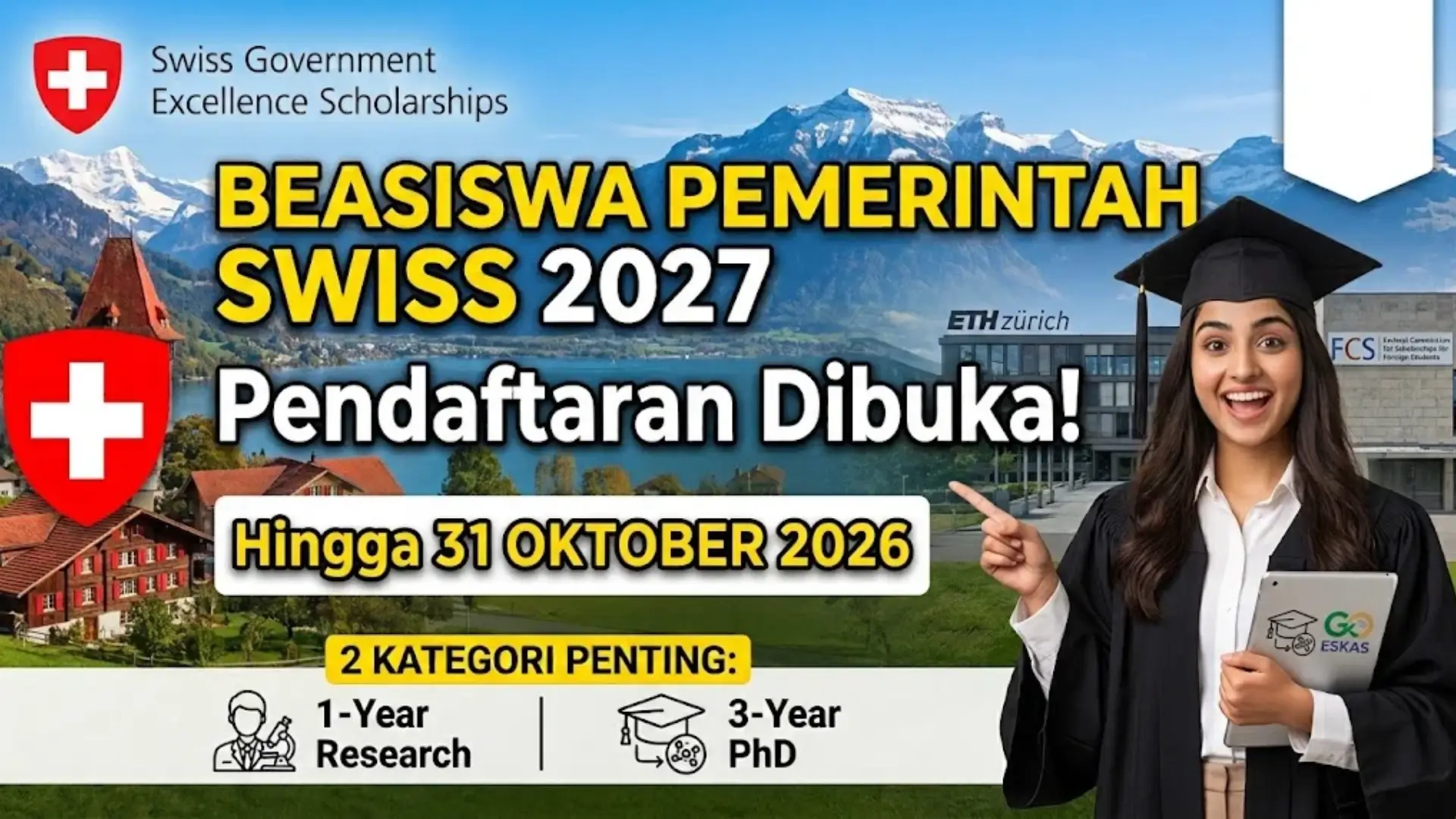 Beasiswa Pemerintah Swiss 2027 Buka Pendaftaran, Cek Syarat dan Cara Daftarnya