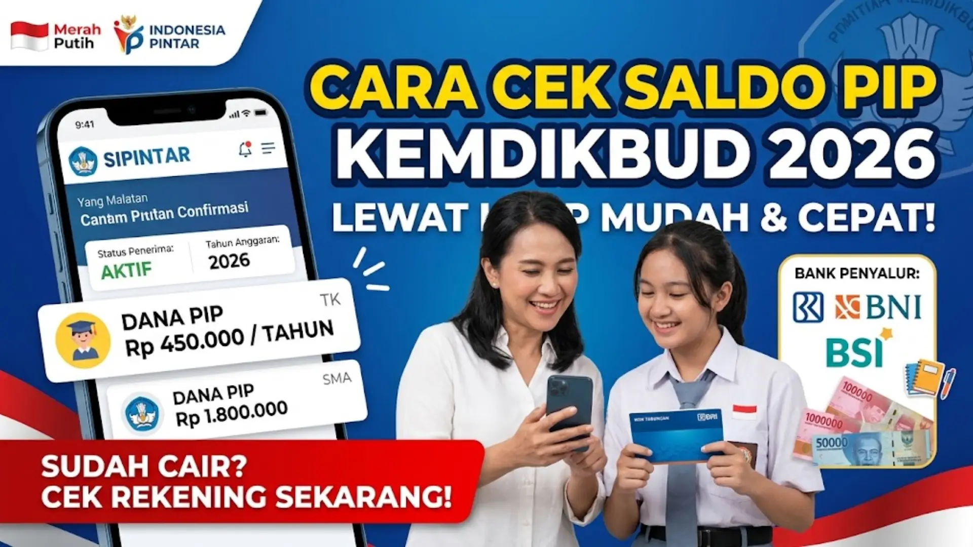 Cara Cek Saldo PIP Kemdikbud 2026 Terbaru via HP, Cepat dan Mudah