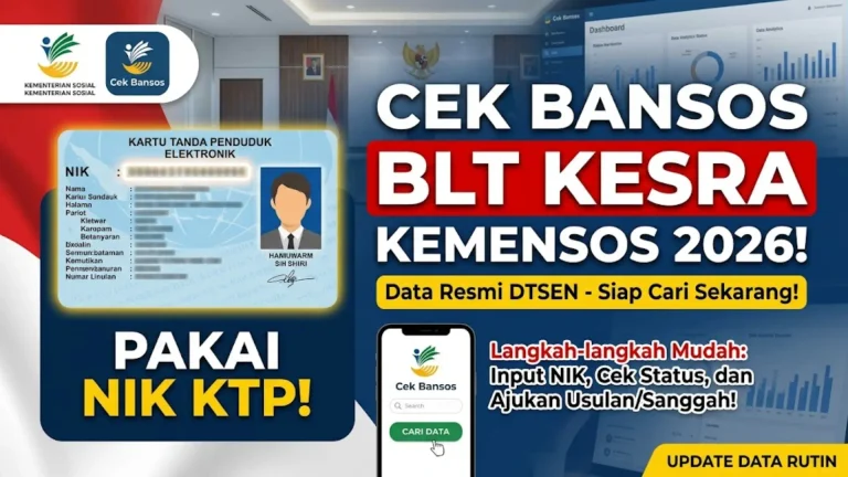 Cek Bansos Kemensos Go ID BLT Kesra 2026 Cara Cek Status Penerima dengan NIK KTP