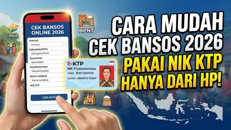 Cara Cek Bantuan Sosial 2026: Cara Mengetahui Status Penerima dengan NIK KTP