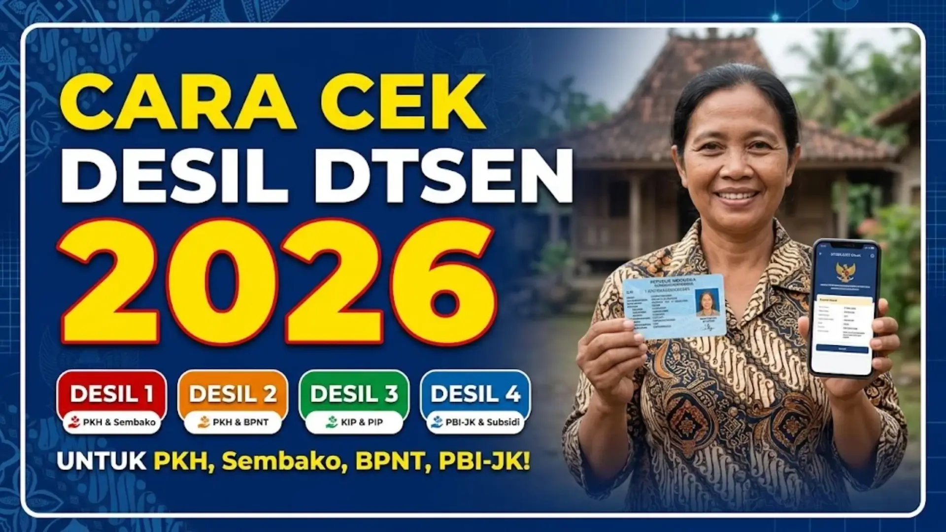 Cara Cek Desil DTSEN 2026 dan Mengetahui Posisi Keluarga Penerima Bansos