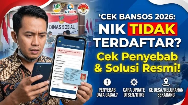 Cek Bansos 2026 Tidak Terdaftar? Ini Cara Mengetahui Data DTSEN Bermasalah