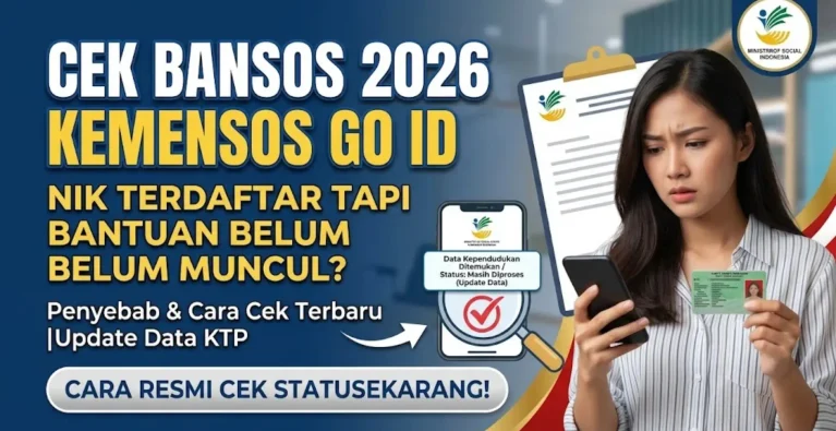 Cek Bansos Kemensos Go ID 2026: NIK Terdaftar tapi Status Bantuan Belum Ada