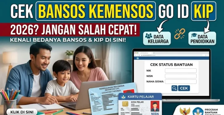 Cek Bansos Kemensos Go ID KIP 2026: Cara Cek Penerima Bantuan Pendidikan