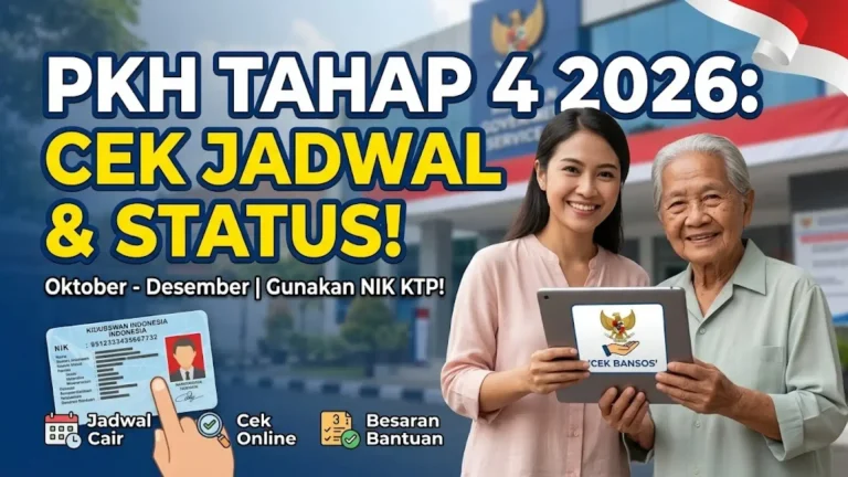 PKH Tahap 4 2026: Cek Jadwal dan Status Penerima di Cek Bansos Kemensos Go ID